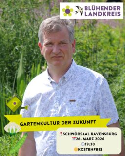 Noch nichts vor am 26. März?
Kommt in den Ravensburger Schwörsaal und erlebt mit Matthias Rausch und dem Team des LEV den Vortrag "Gartenkultur der Zukunft".
Bei der Veranstaltung erhält außerdem jeder Haushalt kostenlose Saatguttütchen. 🌼
Um eine verbindliche Anmeldung unter www.bluehender.landkreis/org/veranstaltungen wird gebeten.
Dank der großzügigen Förderung der Heimatstiftung der @kreissparkasseravensburg ist es uns möglich die Blühkampagne kostenlos anbieten zu können.
Ein Herzliches Dankeschön geht auch an unseren Kooperationspartner @elobau_stiftung und an unseren
Saatguthersteller @tatgut.de.

#allgäu #oberschwaben #landschaftserhaltungsverband #natuRVielfalt #biodiversitätsstrategie #biodiversität #ravensburg